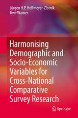 Harmonising Demographic And Socioeconomic Variables For Crossnational Comparative Survey Research 1st Edition Jrgen Hp Hoffmeyerzlotnik