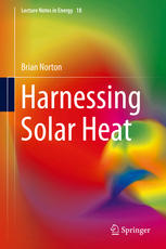 Harnessing Solar Heat 1st Edition Brian Norton Auth