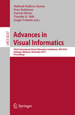 Advances In Visual Informatics Third International Visual Informatics Conference Ivic 2013 Selangor Malaysia November 1315 2013 Proceedings 1st Edition Raul A Herreraacua
