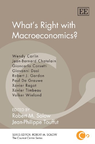 Whats Right With Macroeconomics Robert M Solow Jeanphilippe Touffut