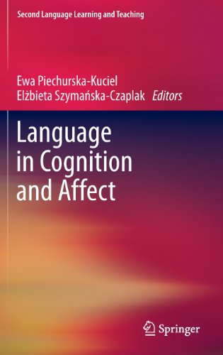 Language In Cognition And Affect 2013th Edition Ewa Piechurskakuciel