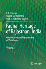 Faunal Heritage Of Rajasthan India Conservation And Management Of Vertebrates 1st Edition B K Sharma