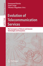 Evolution Of Telecommunication Services The Convergence Of Telecom And Internet Technologies And Ecosystems 1st Edition Marius Corici