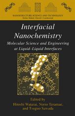 Interfacial Nanochemistry Molecular Science And Engineering At Liquidliquid Interfaces 1st Edition Jeremy G Frey Auth