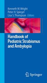 Handbook Of Pediatric Strabismus And Amblyopia 1st Edition Ann U Stout Auth