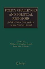 Policy Challenges And Political Responses Public Choice Perspectives On The Post911 World 1st Edition William F Shughart Ii