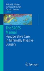The Sages Manual Perioperative Care In Minimally Invasive Surgery 1st Edition Stephanie B Jones Md