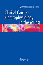 Clinical Cardiac Electrophysiology In The Young 1st Edition Parvin Dorostkar Md Auth