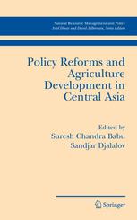 Policy Reforms And Agriculture Development In Central Asia 1st Edition Suresh Chandra Babu