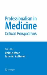 Professionalism In Medicine Critical Perspectives 1st Edition Brian Castellani