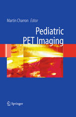 Pediatric Pet Imaging 1st Edition Maria Green Auth Professor Martin Charron Md