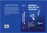 Asphaltenes Heavy Oils And Petroleomics 1st Edition Oliver C Mullins Auth