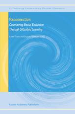 Reconnection Countering Social Exclusion Through Situated Learning 1st Edition Karen Evans