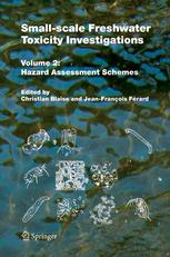 Smallscale Freshwater Toxicity Investigations Hazard Assessment Schemes 1st Edition Christian Blaise