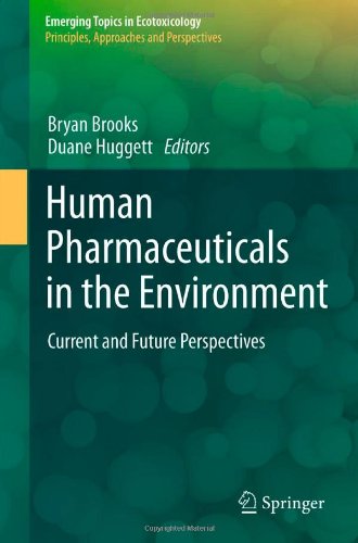Human Pharmaceuticals In The Environment Current And Future Perspectives Bryan W Brooks