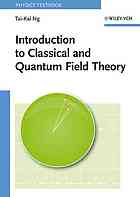 Introduction To Classical And Quantum Field Theory Taikai Ng