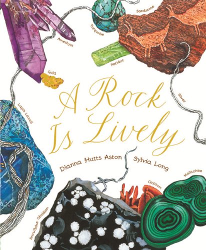 A Rock Is Lively First Edition Dianna Hutts Aston Sylvia Long
