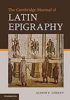 The Cambridge Manual To Latin Epigraphy Alison E Cooley