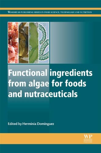 Functional Ingredients From Algae For Foods And Nutraceuticals Herminia Dominguez