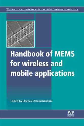 Handbook Of Mems For Wireless And Mobile Applications Deepak Uttamchandani