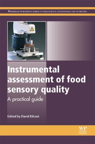 Instrumental Assessment Of Food Sensory Quality A Practical Guide David Kilcast