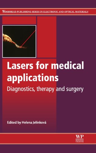 Lasers For Medical Applications Diagnostics Therapy And Surgery Helena Jelinkova