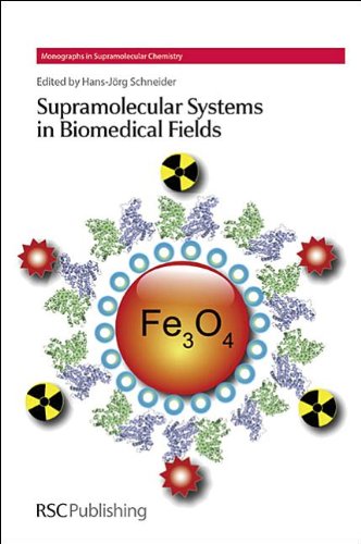 Supramolecular Systems In Biomedical Fields Hansjorg Schneider