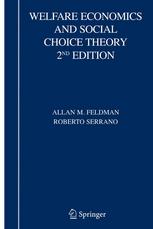Welfare Economics And Social Choice Theory 2nd Edition 2nd Edition Allan M Feldman