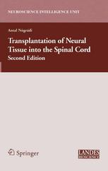 Transplantation Of Neural Tissue Into The Spinal Cord 2nd Edition Antal Ngrdi Md