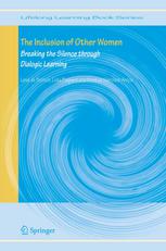 The Inclusion Of Other Women Breaking The Silence Through Dialogic Learning 1st Edition Lena De Botton