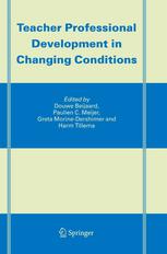 Teacher Professional Development In Changing Conditions 1st Edition Douwe Beijaard