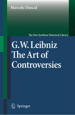 Gottfried Wilhelm Leibniz The Art Of Controversies Marcelo Dascal Auth