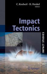 Impact Tectonics 1st Edition Wolf U Reimold Roger L Gibson Auth