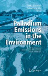 Palladium Emissions In The Environment Analytical Methods Environmental Assessment And Health Effects 1st Edition Reinhard Bck Auth