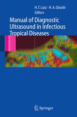 Manual Of Diagnostic Ultrasound In Infectious Tropical Diseases 1st Edition Harald T Lutz