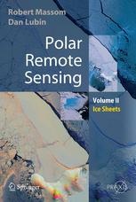Polar Remote Sensing Volume Ii Ice Sheets 1st Edition Dr Robert Massom
