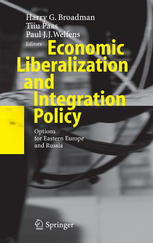 Economic Liberalization And Integration Policy Options For Eastern Europe And Russia Harry G Broadman
