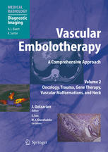 Vascular Embolotherapy A Comprehensive Approach Volume 2 Oncology Trauma Gene Therapy Vascular Malformations And Neck 1st Edition Francis Marshalleck Md