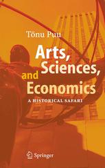 Arts Sciences And Economics A Historical Safari Professor Dr Tnu Puu Auth