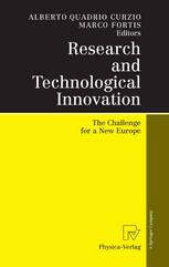 Research And Technological Innovation The Challenge For A New Europe 1st Edition Alberto Quadrio Curzio