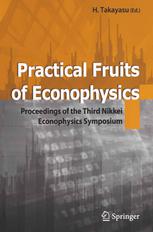 Practical Fruits Of Econophysics Proceedings Of The Third Nikkei Econophysics Symposium 1st Edition H E Stanley
