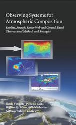 Observing Systems For Atmospheric Composition Satellite Aircraft Sensor Web And Groundbased Observational Methods And Strategies 1st Edition Dr P K Bhartia Auth