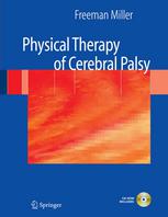 Physical Therapy Of Cerebral Palsy 1st Edition Freeman Miller Md Auth