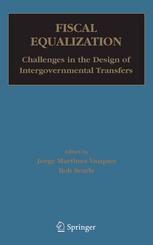 Fiscal Equalization Challenges In The Design Of Intergovernmental Transfers 1st Edition Jorge Martinezvazquez