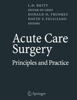 Acute Care Surgery Principles And Practice 1st Edition Louis H Alarcon Md
