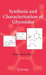 Synthesis And Characterization Of Glycosides 1st Edition Marco Britoarias Auth