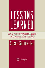 Lessons Learned Risk Management Issues In Genetic Counseling 1st Edition Susan Schmerler Ms