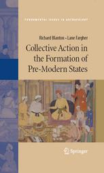 Collective Action In The Formation Of Premodern States 1st Edition Richard Blanton