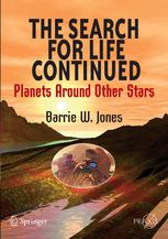 The Search For Life Continued Planets Around Other Stars 1st Edition Professor Barrie W Jones Auth
