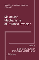 Molecular Mechanisms Of Parasite Invasion Subcellular Biochemistry 1st Edition Jeffrey Mital
